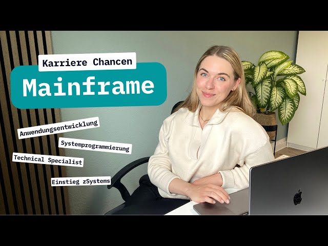 Wie wird man Mainframer: Karriere Chance und Einstiegsmöglichkeiten