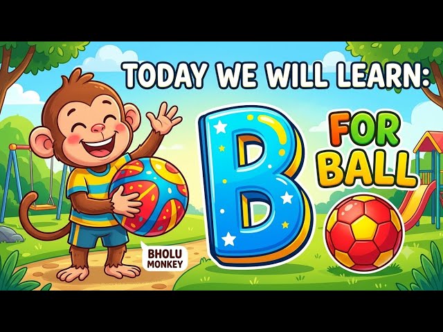 Study with fun, B for ball, A for apple ABCD phonic song for kids.  ABC learning video 