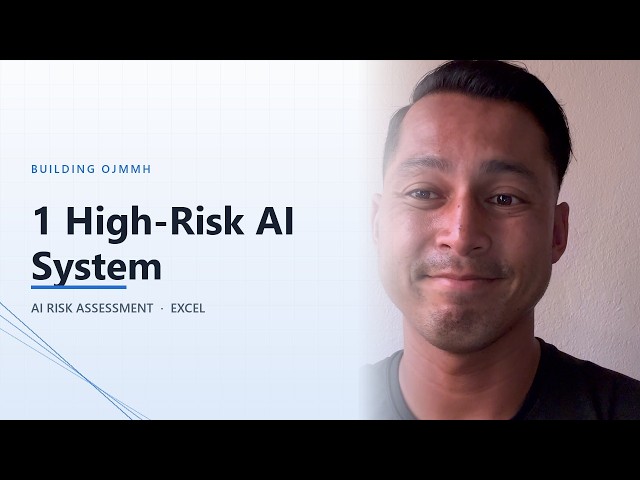 I Found the AI Risks — Now What? | Building OJMMH Ep. 007