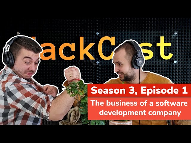 The business of a software development company | HackCast S03E01