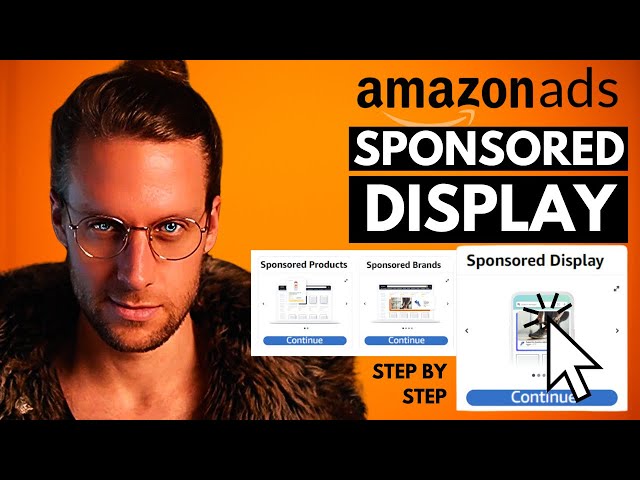 Step by Step Amazon PPC Sponsored DISPLAY Campaign Setup -  w Examples