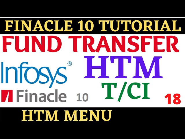 Finacle 10 Tutorial || HTM || Fund transfer from one account to other || Learn and gain