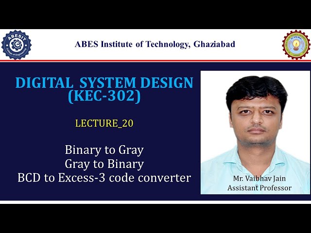 L20 | Code Converters | Digital System Design (KEC302) | Hindi
