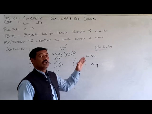 Practical 6, Concrete Technology,Civil 354, Tensile Strength of cement.