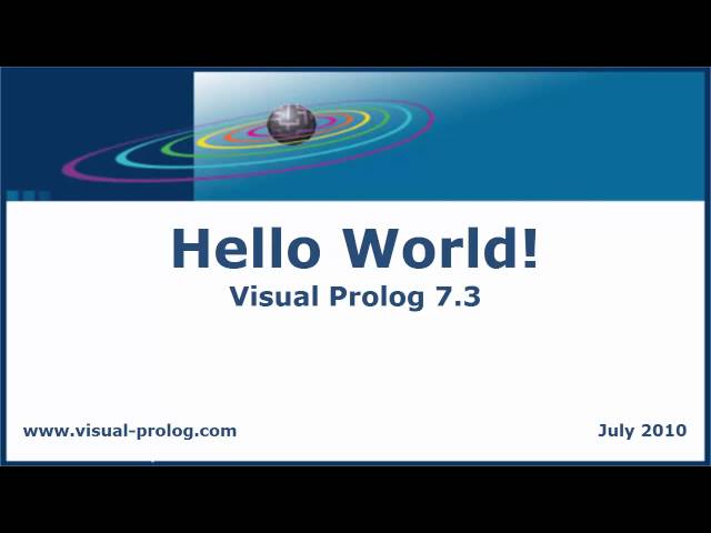 Hello World! (directors voice) - Visual Prolog 7.3 - IDE demonstration