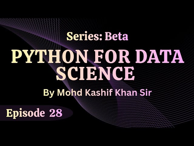 Episode 28: Queues & Hash Tables 03 | Data Structure in Python | Mohd Kashif Khan Sir 