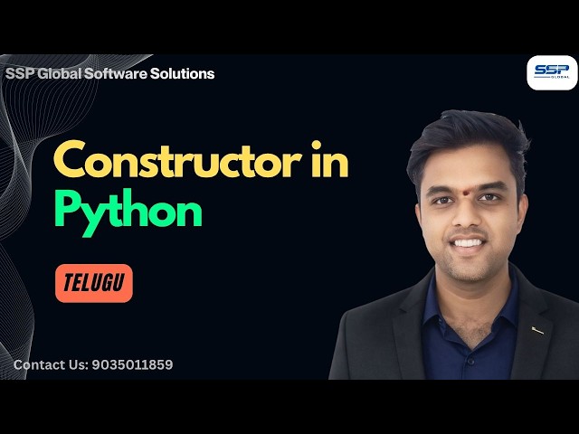 What is Constructor in Python | Telugu |  Python Programming | SSP Global Tirupati