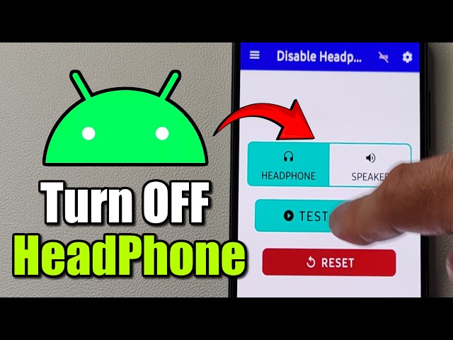 How To Turn Off Stuck Headphone Mode On Android with APP