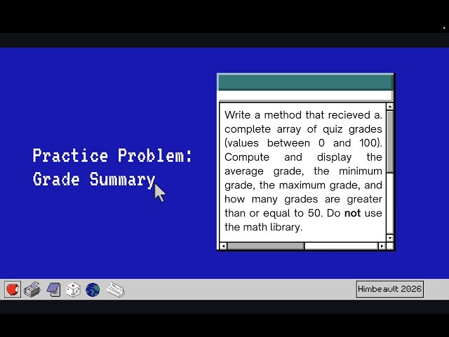Java Practice Problem: Grade Summary with Arrays, Loops, and Methods