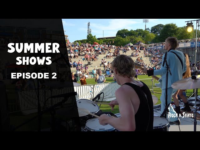SUMMER SHOWS (Episode 2)