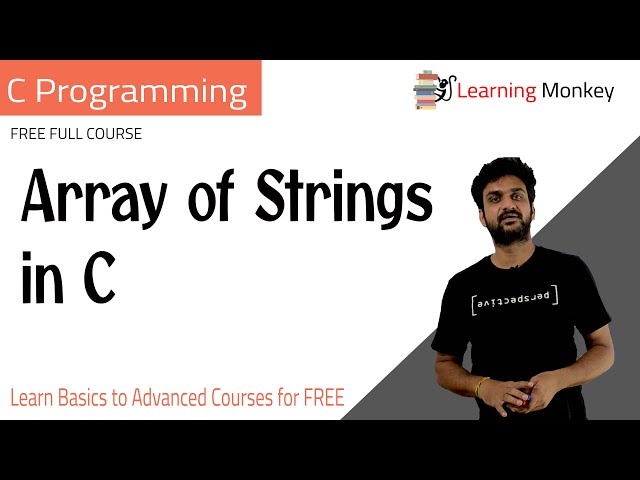 Array of Strings in C || Lesson 70 || C Programming || Learning Monkey ||