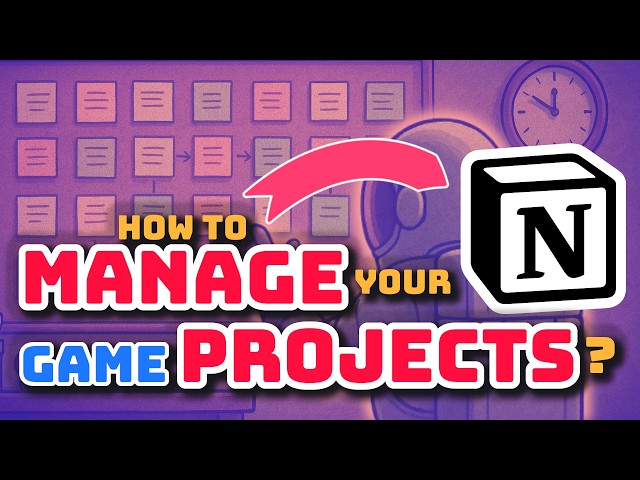 How I Manage Game Projects in Notion | Project Management for Game Devs