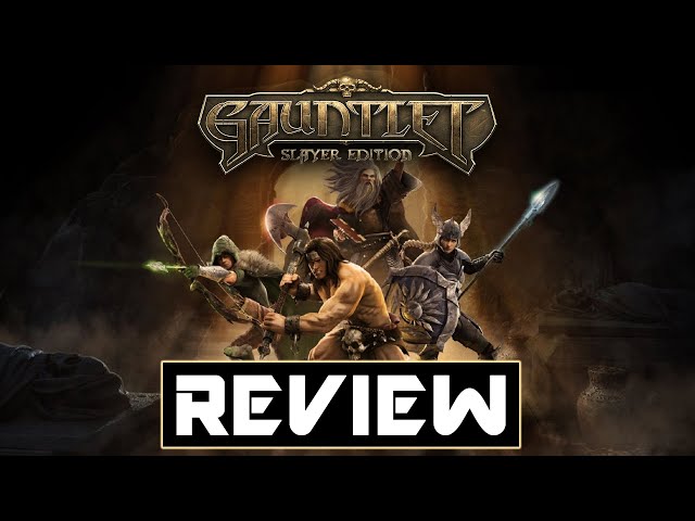 GAUNTLET: Slayer Edition - Review in 2025