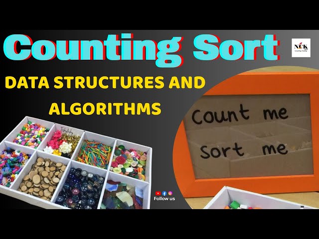 Counting Sort Explained | Data Structures and Algorithms (DSA) Tutorial | NCKHUB