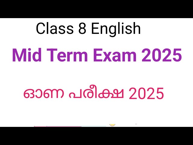 Class 8 English Midterm Exam 2025| first term exam 2025
