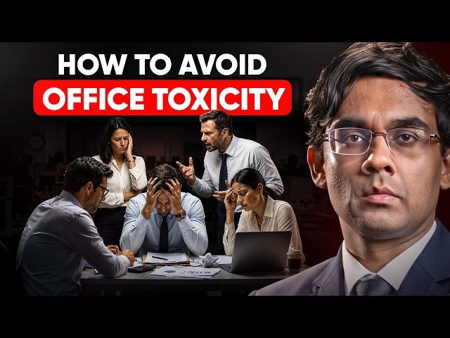 Toxic Office Survival Guide: How to Protect Your Career Leverage | Sandeep Das