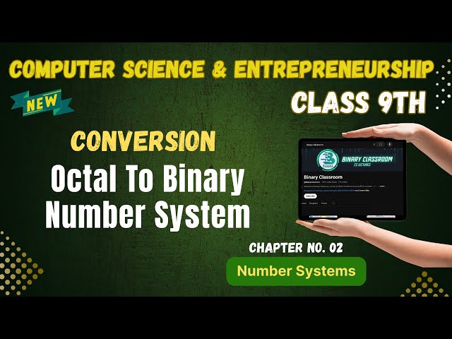 033 Octal to Binary Number System Chapter 2 Number Systems Class 9th Computer Science Punjab Board