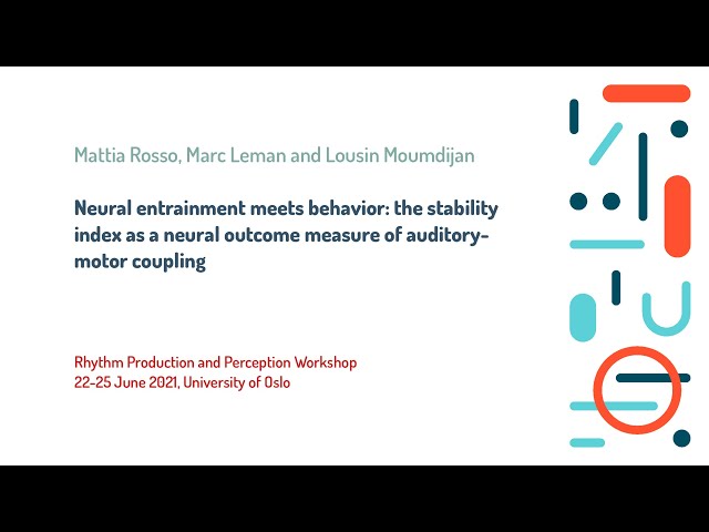 RPPW 2021: Neural entrainment meets behavior: ... auditory-motor coupling (Rosso et al.)