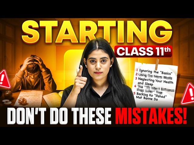 Starting Class 11? Avoid These 5 Mistakes | Complete Guide 2026 @pwudayclass11th
