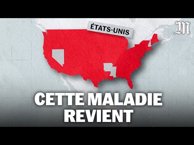 Une maladie autrefois éliminée est en train de faire son retour aux Etats-Unis