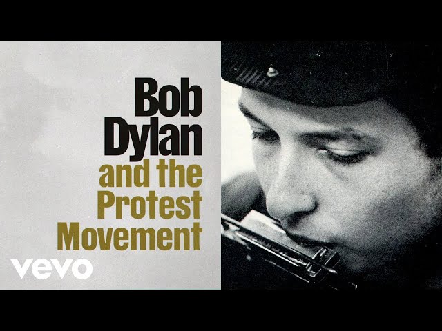 Bob Dylan - Bob Dylan and the Protest Movement (Through The Open Window: The Bootleg Series Vol. 18)