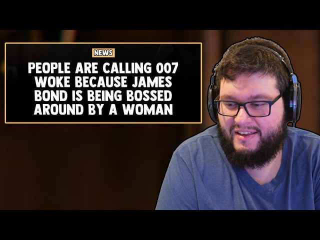 Flats Reacts to Gaming Articles Calling 007 First Light Woke...