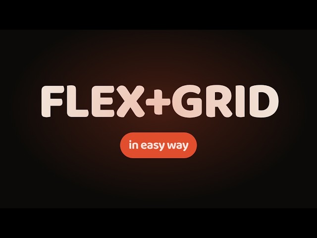 Learn CSS Flexbox and Grid in Easy Way