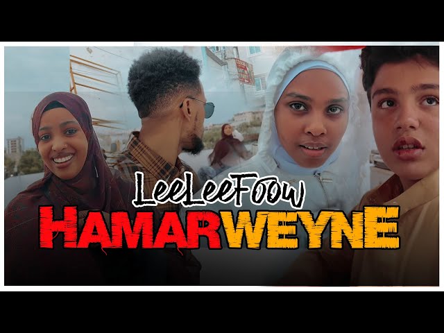 LeeLeeFoow GABDHAHA OO IGU SOO WAREEJIYEY DEGMADA XAMAR WEYNE