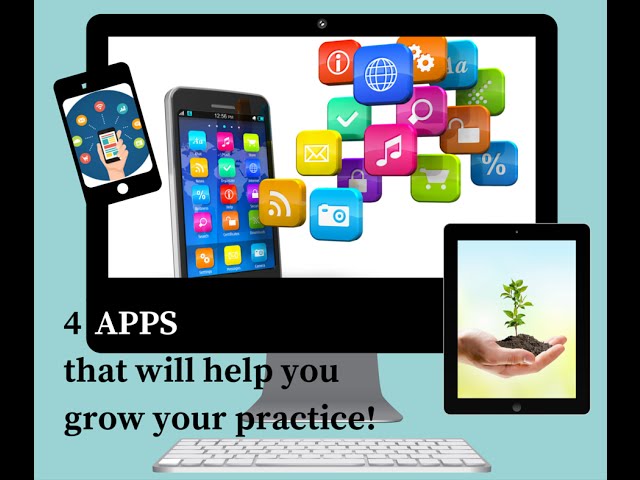 My 4 favorite apps to grow your acupuncture practice