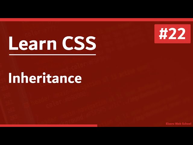 Learn CSS In Arabic 2021 - #22 - Inheritance