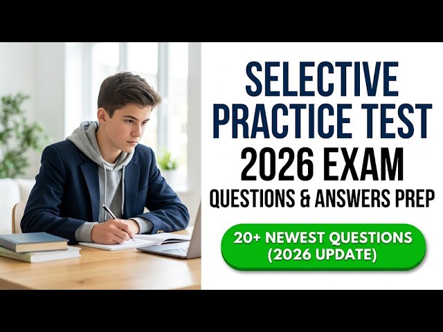 Master the NSW Selective High School Placement Test 2026 with Expert Questions and Answers
