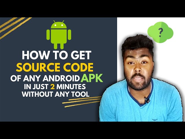 How To Get Source Code Of Any App APK Of Android   In Just 2 Minutes Without Any Tool 🔥