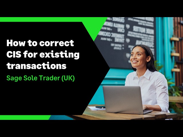 Sage Sole Trader (UK) - How to correct CIS for existing transactions