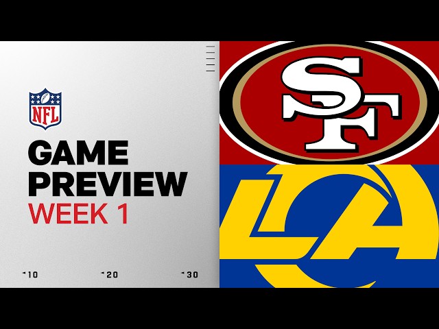 San Francisco 49ers vs Los Angeles Rams | 2026 Week 1 Game Preview