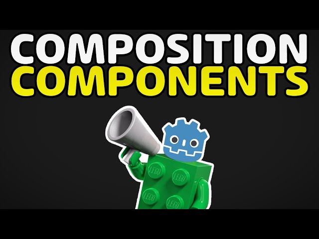 Composition Components - Beginner’s Guide (Godot 4.4)