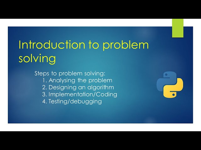 Introduction to problem solving | Unit- 2: Computational thinking and Programming |  Class-11th CS