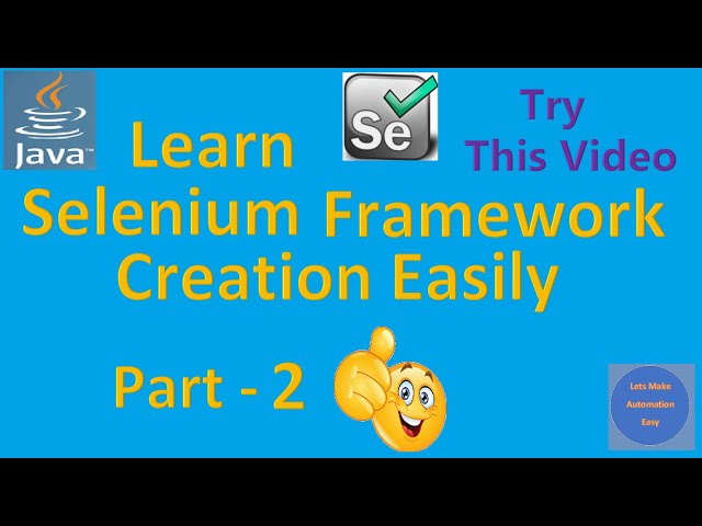 Selenium Framework Creation Part - 2