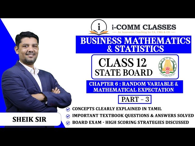 CLASS 12 StateBoard | Business Mathematics | Ch 6 Random Variable & Mathematical Expectation | Part3
