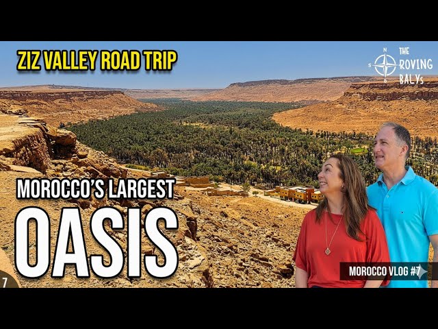 Ziz Valley Morocco: Incredible Road Trip - Midelt to Merzouga  | 4K