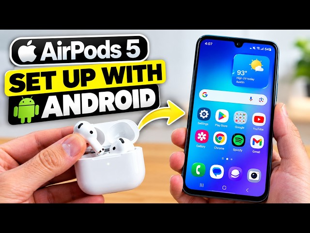 AirPods 5 : How to Setup With Android Phone
