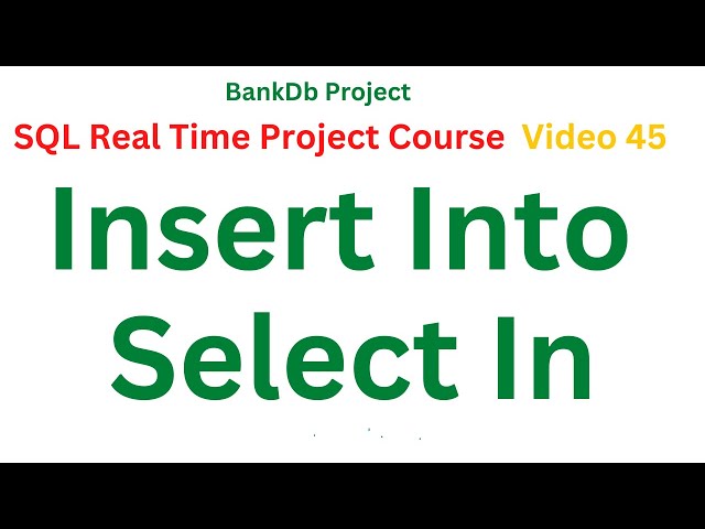 #45 Insert Into in SQL Telugu | SQL Real Time Project Course  in Telugu | SQL Telugu