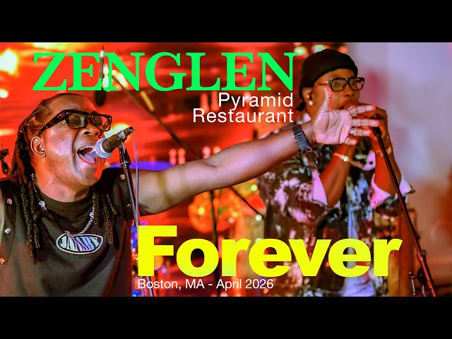 ZENGLEN - Forever, Live April 2026