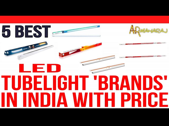Top 5 Best LED Tube Light Brand in India | Best LED Tube Light for Home | Best Tube Light for Study