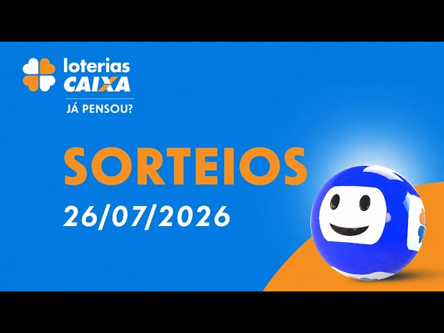 Loterias CAIXA | 26/07/2026