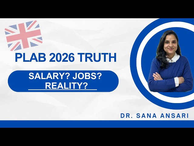 PLAB 2026 Explained | UK Doctor Pathway Step by Step | Salary, Jobs, Pros & Cons