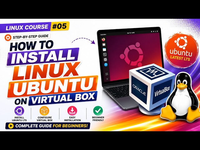 How to Install Ubuntu on VirtualBox (Windows 11/10) | Step-by-Step Beginner Guide (2026)