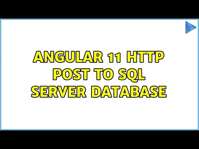 Angular 11 HTTP POST to SQL Server Database
