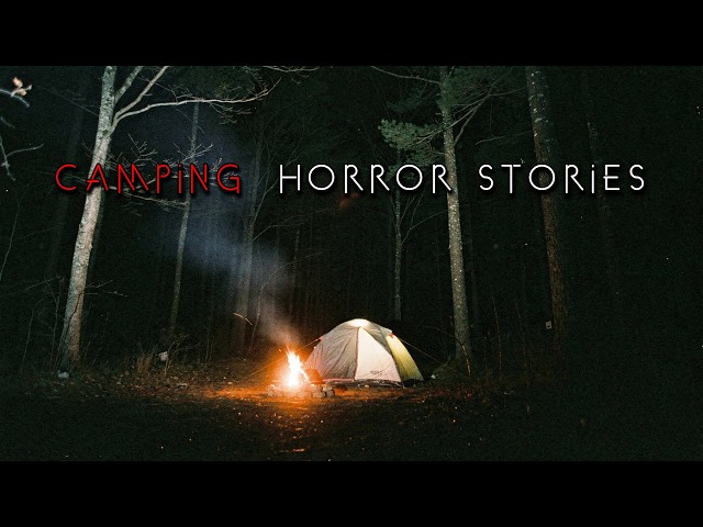 3 Creepy TRUE Alone in the Forest Camping Horror Stories