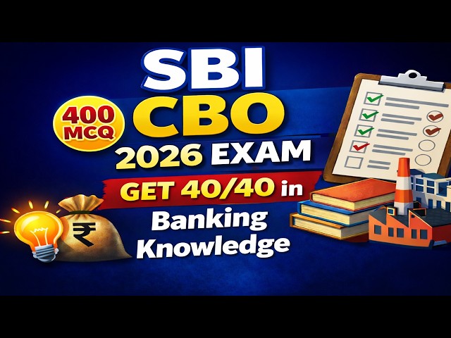 SBI CBO 2026 | Banking Knowledge में 40/40 के लिए 400 MCQs (Part 1)