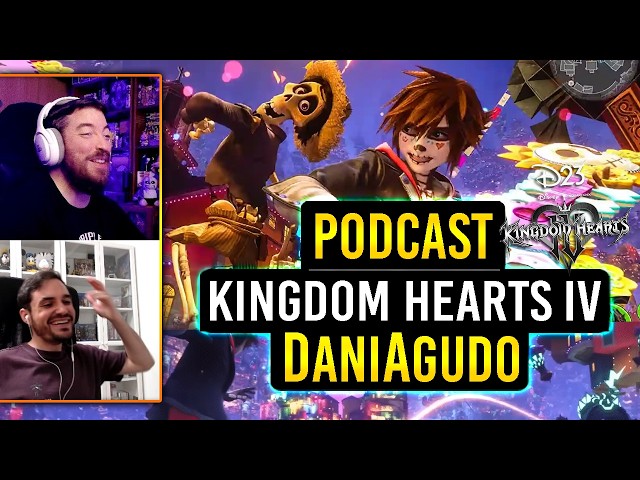 Hablo CASI 3 HORAS con DaniAgudo de KINGDOM HEARTS IV: PODCAST de Teorías, Análisis, SECRETOS...